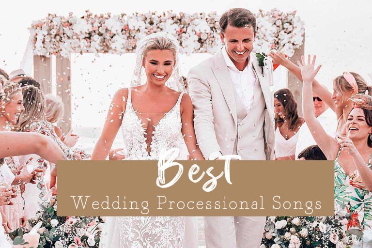 Wedding Processional Songs 768x512 