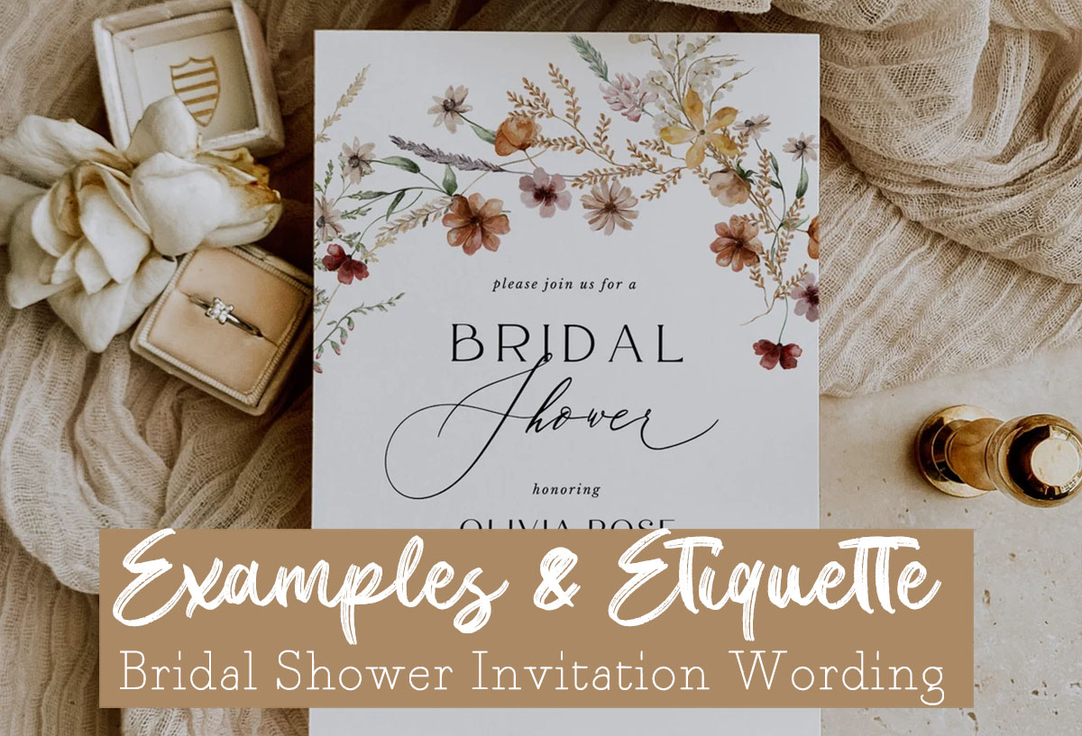 Bridal Shower Invitation Wording Examples Etiquette Tips