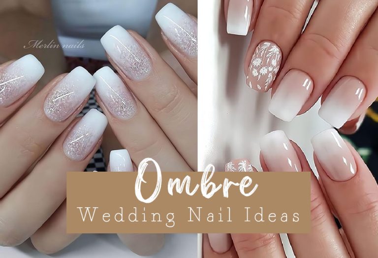 7 Best Ombré Wedding Nails for Brides [2024 Guide + FAQs]