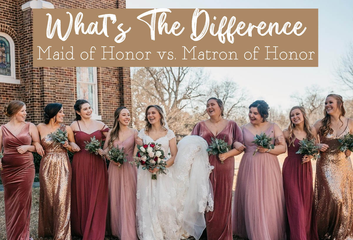 maid-of-honor-vs-matron-of-honor-what-s-the-difference